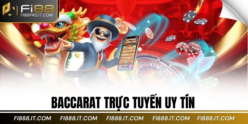 baccarat trực tuyến uy tín