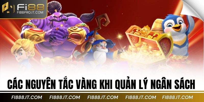 Các nguyên tắc vàng khi quản lý ngân sách