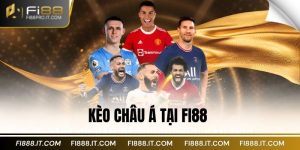 Kèo Châu Á FI88